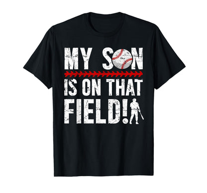 That Field Baseball Dad Baseball T-Shirt - Streetwear Style Men Women - T-Shirt, Sweatshirt, Hoodie
