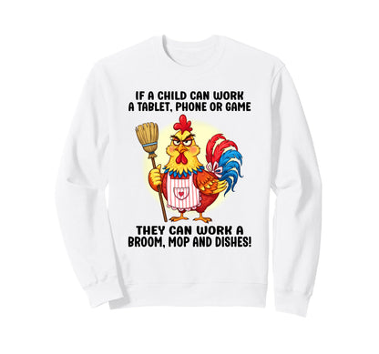 If Child Can Work Tablet Phone Or Sweatshirt - Aesthetic Graphic Unisex - T-Shirt, Sweatshirt, Hoodie