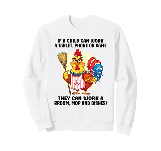If Child Can Work Tablet Phone Or Sweatshirt - Aesthetic Graphic Unisex - T-Shirt, Sweatshirt, Hoodie