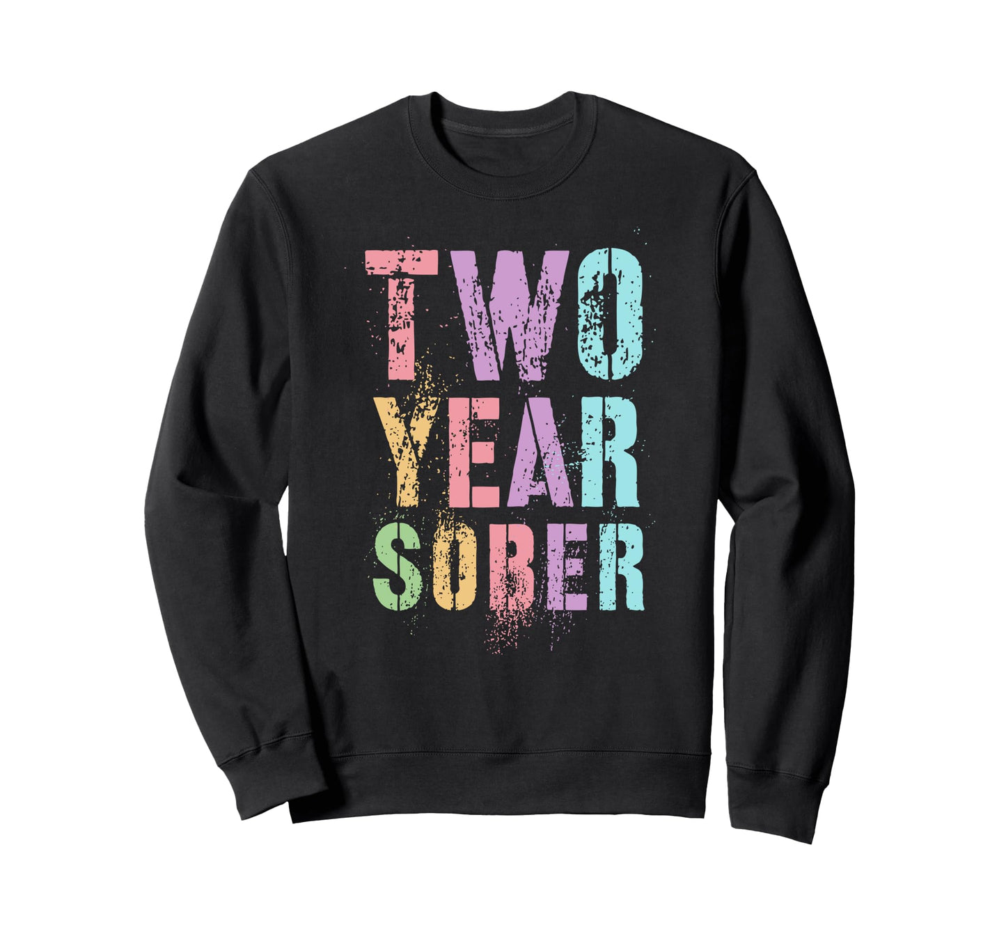 Rockstar 2 Two Year Sober Est Sweatshirt - Fun Novelty Design Men Women - T-Shirt, Sweatshirt, Hoodie