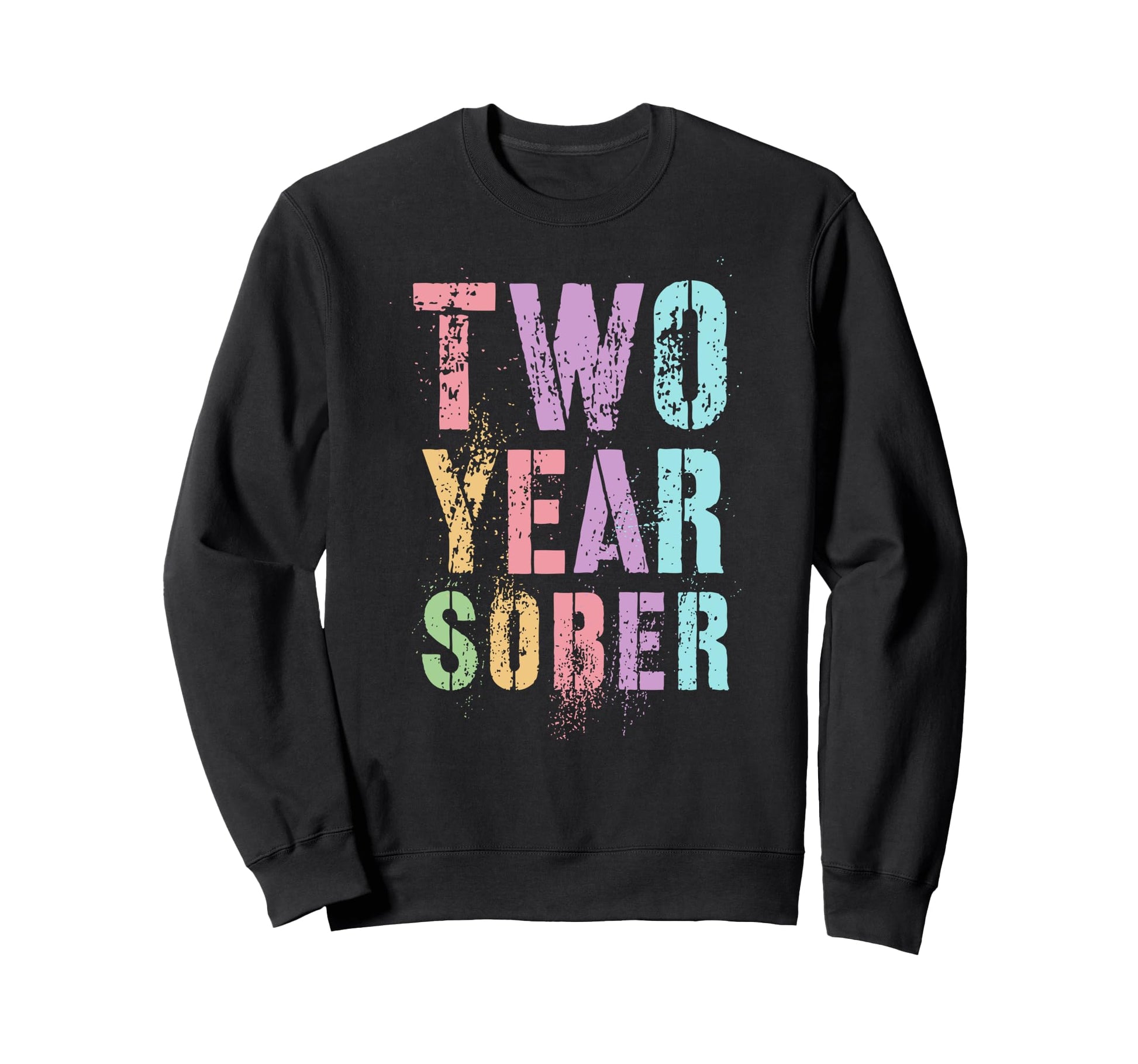 Rockstar 2 Two Year Sober Est Sweatshirt - Fun Novelty Design Men Women - T-Shirt, Sweatshirt, Hoodie