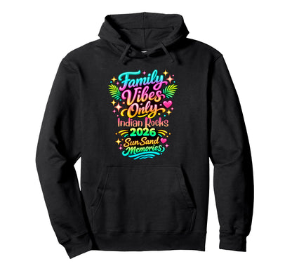 Family Vibes Only Indian Rocks Hoodie - Aesthetic Graphic Men Women - T-Shirt, Sweatshirt, Hoodie