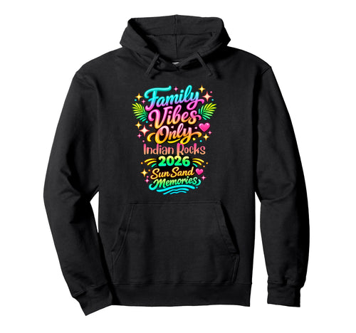 Family Vibes Only Indian Rocks Hoodie - Aesthetic Graphic Men Women - T-Shirt, Sweatshirt, Hoodie
