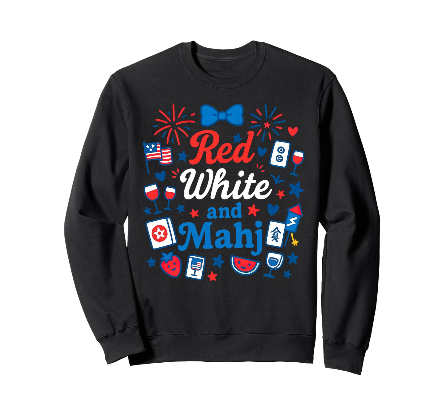Red White And Mahjong 4Th July Sweatshirt - Fun Novelty Design Men Women - T-Shirt, Sweatshirt, Hoodie