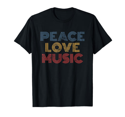 Peace Love Music Rainbow 70S Groovy T-Shirt - Casual Everyday Wear Unisex - T-Shirt, Sweatshirt, Hoodie