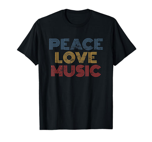 Peace Love Music Rainbow 70S Groovy T-Shirt - Casual Everyday Wear Unisex - T-Shirt, Sweatshirt, Hoodie