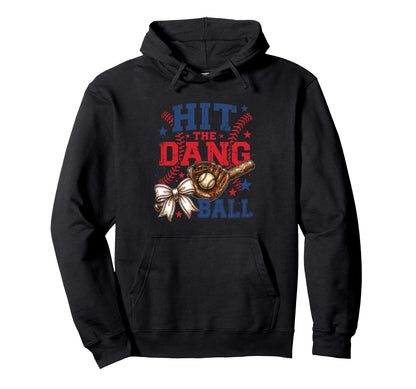 Hit Dang Ball Funny Baseball Mom Bow Hoodie - Aesthetic Graphic Men Women - T-Shirt, Sweatshirt, Hoodie