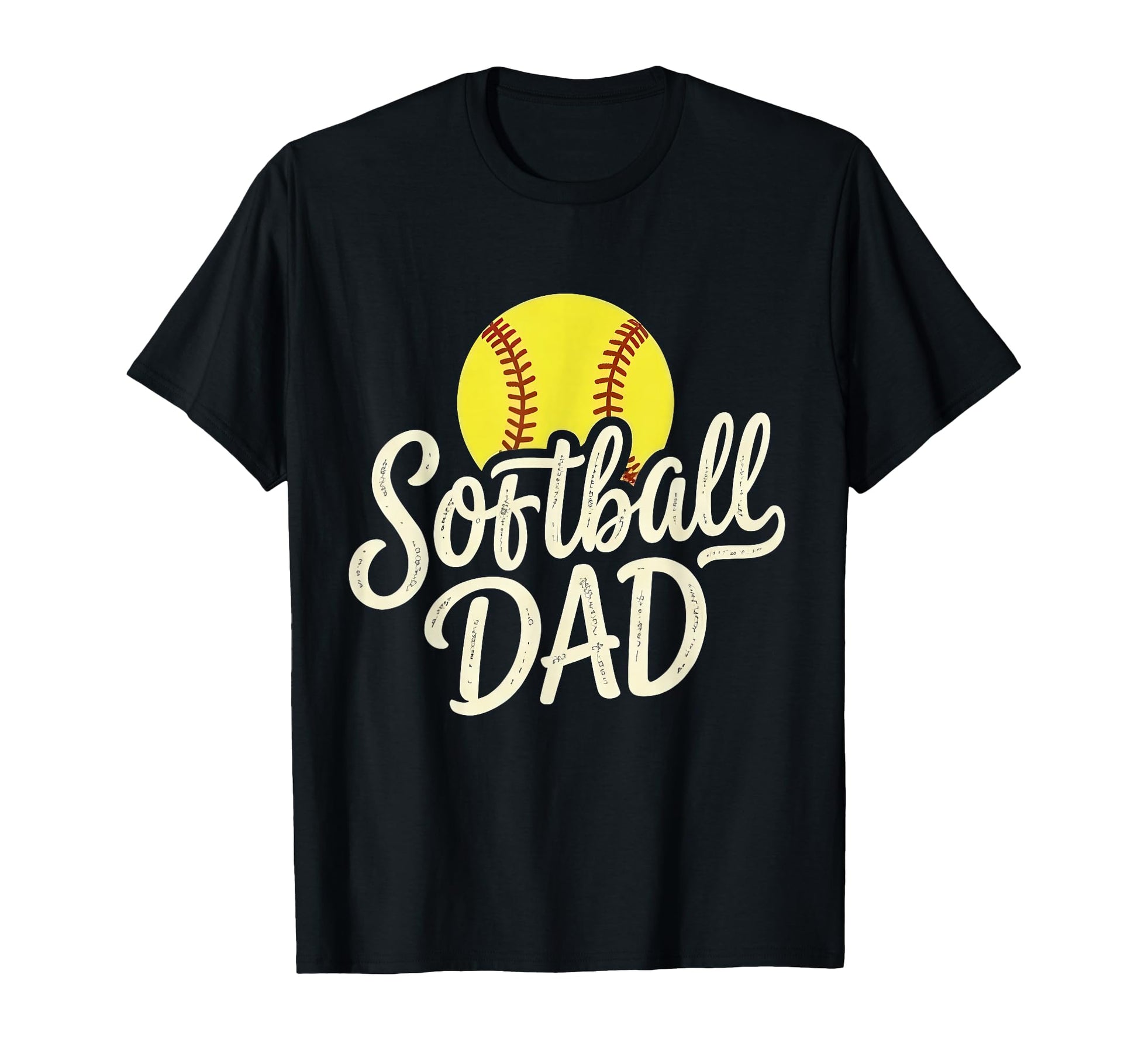 Softball Dad Happy Fathers Day Bday T-Shirt - Novelty Apparel Men Women - T-Shirt, Sweatshirt, Hoodie