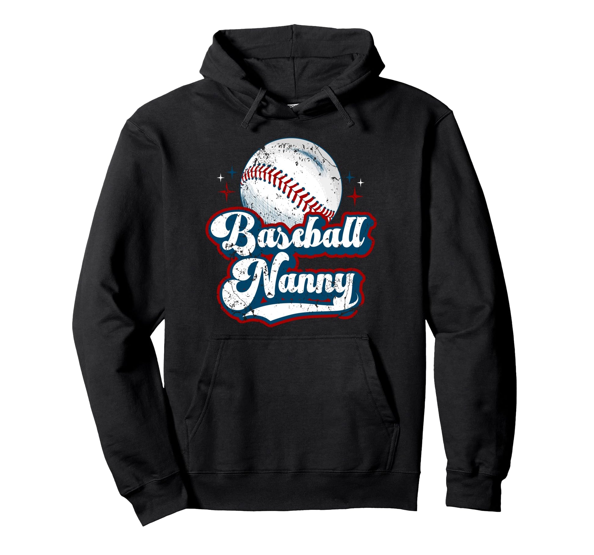 Baseball Nanny Baseball Player Nanny Hoodie - Streetwear Style Men Women - T-Shirt, Sweatshirt, Hoodie