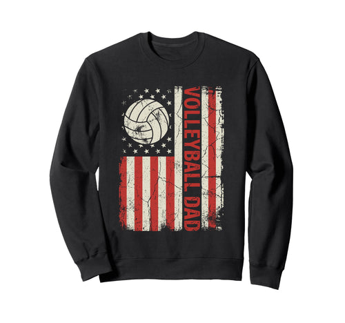 Volleyball Dad American Flag Sweatshirt - Fun Novelty Design Men Women - T-Shirt, Sweatshirt, Hoodie