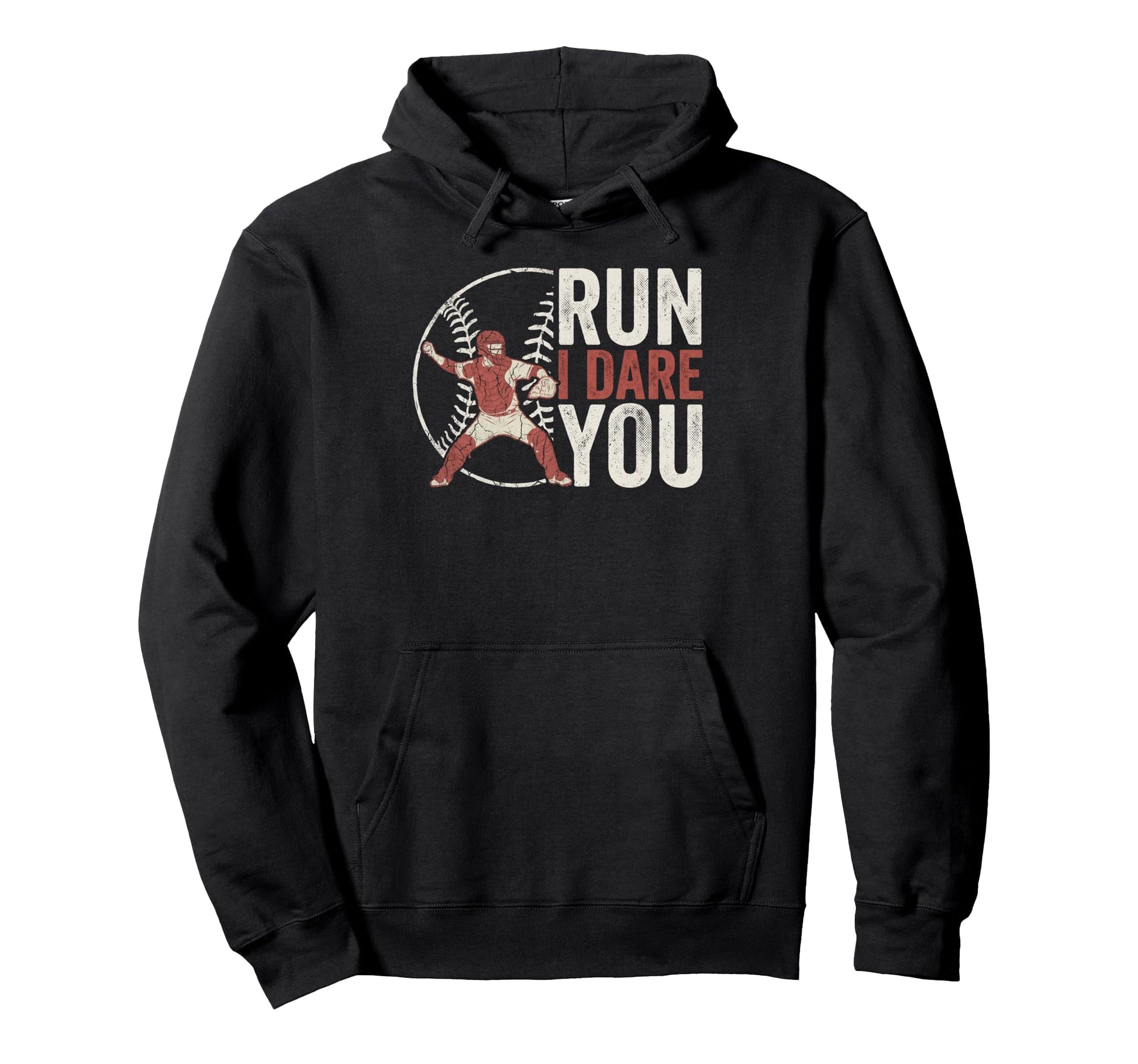 Steal I Dare You Baseball Catcher Hoodie - Casual Everyday Wear for Adults - T-Shirt, Sweatshirt, Hoodie