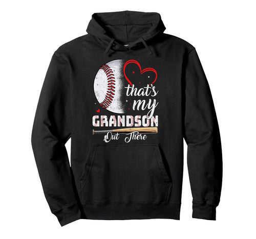 Thats My Grandson Out There Baseball Hoodie - Aesthetic Graphic Unisex - T-Shirt, Sweatshirt, Hoodie