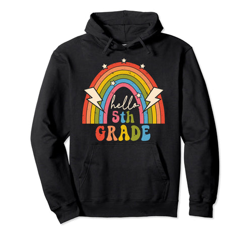 Groovy Rainbow Hello 5Th Grade Back To Hoodie - Novelty Apparel Unisex - T-Shirt, Sweatshirt, Hoodie
