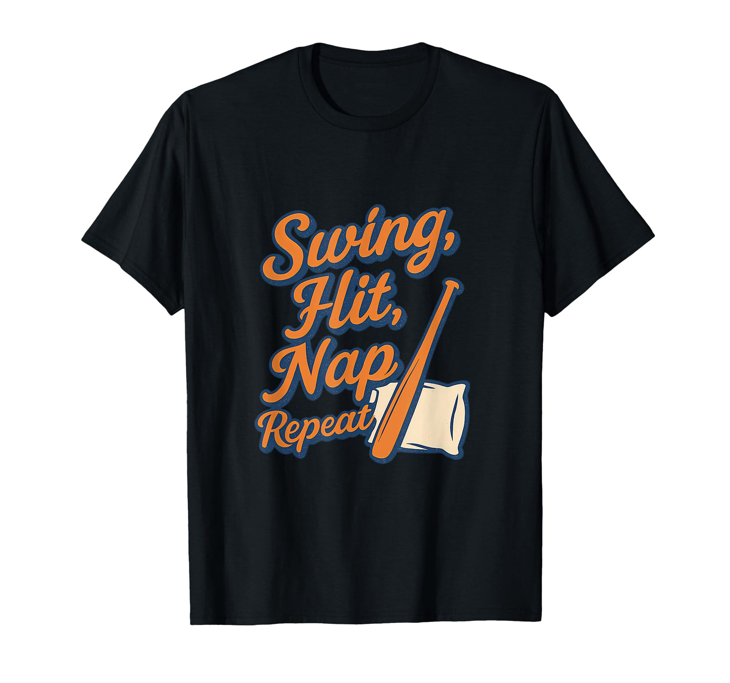 Swing Hit Nap Repeat Baseball Parent T-Shirt - Unique Graphic Men Women - T-Shirt, Sweatshirt, Hoodie