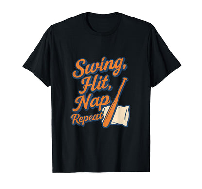 Swing Hit Nap Repeat Baseball Parent T-Shirt - Unique Graphic Men Women - T-Shirt, Sweatshirt, Hoodie