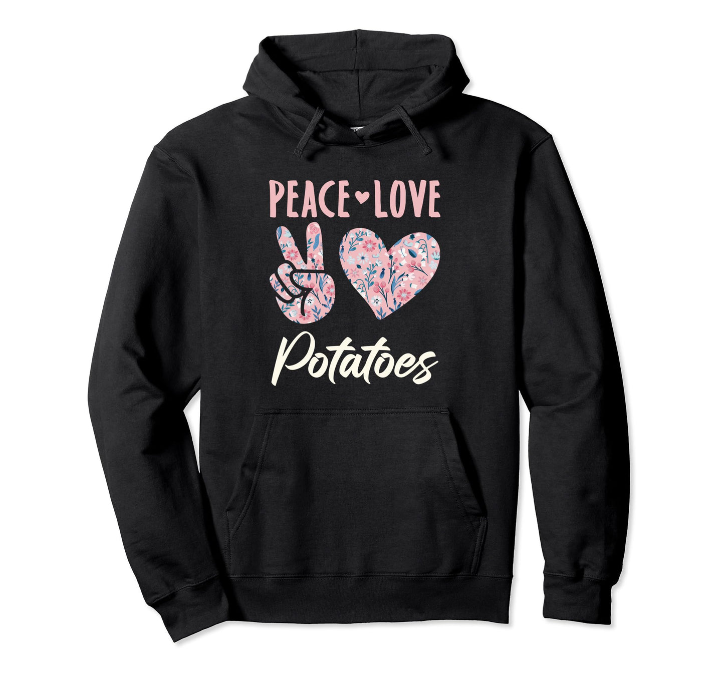 Peace Love Potatoes Hoodie - Aesthetic Graphic Men Women - T-Shirt, Sweatshirt, Hoodie