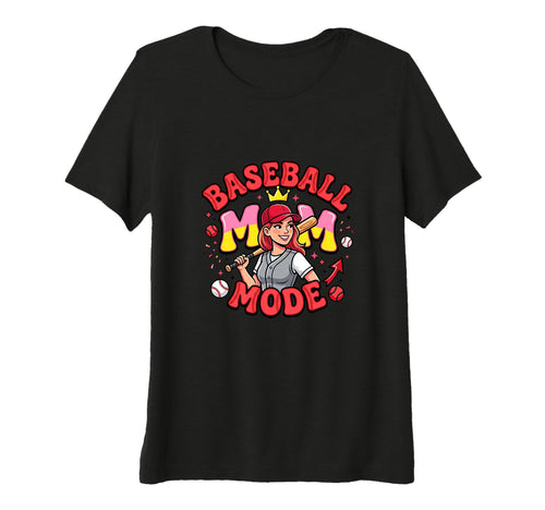 Womens Baseball Mom Mode Sports Tri Blend T-Shirt - Novelty Apparel Unisex - T-Shirt, Sweatshirt, Hoodie