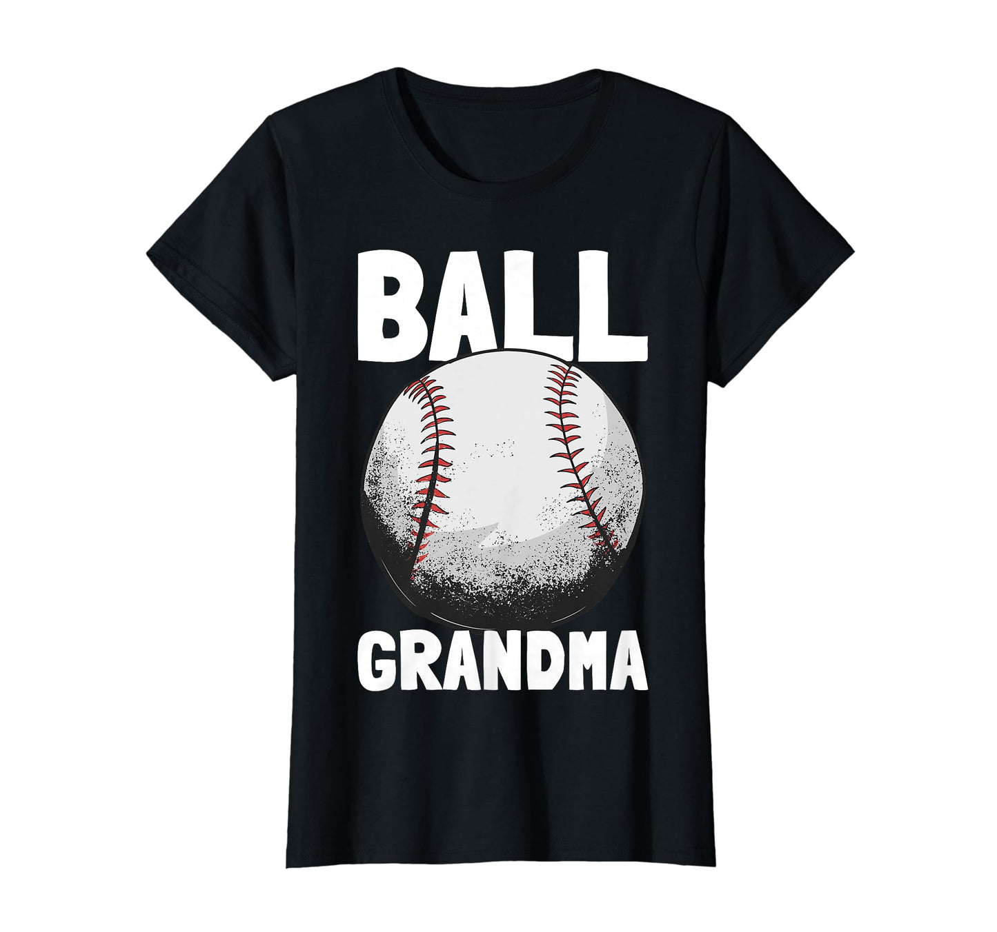 Baseball Grandma Funny Baseball Fan Home T-Shirt - Graphic Print Men Women - T-Shirt, Sweatshirt, Hoodie