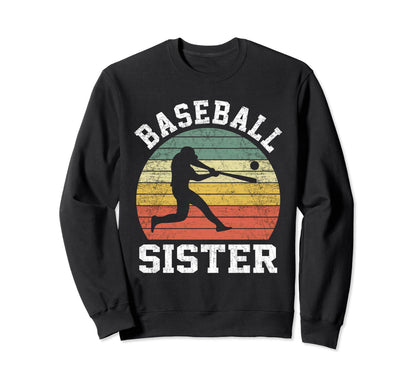 Baseball Sister Baseball Lover Sweatshirt - Novelty Apparel Unisex - T-Shirt, Sweatshirt, Hoodie