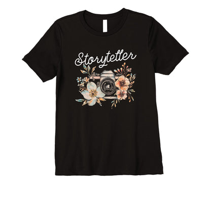 Womens Photographer Storyteller T-Shirt - Casual Everyday Wear Men Women - T-Shirt, Sweatshirt, Hoodie