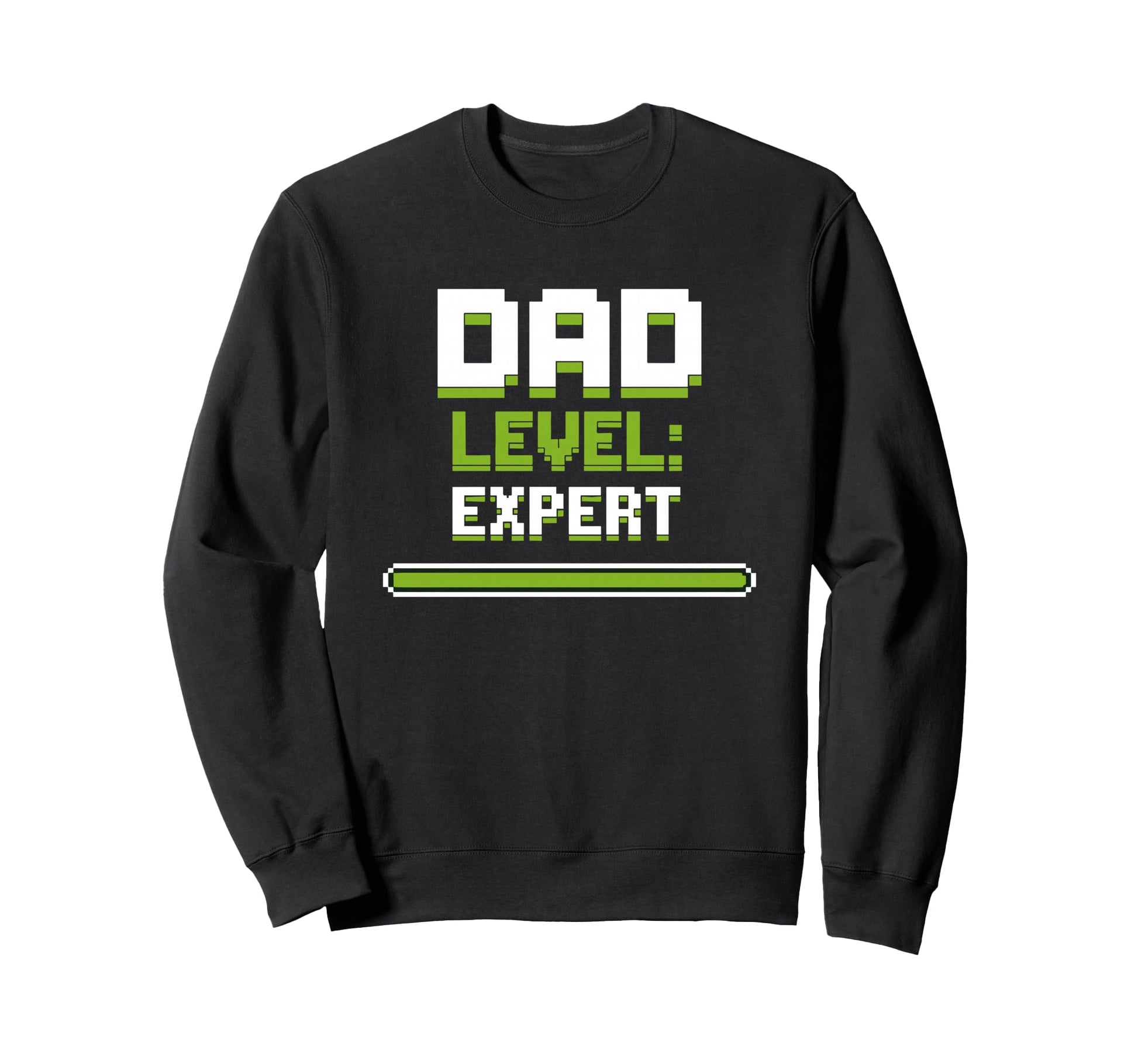 Gamer Dad Level Expert Father Gaming Sweatshirt - Unique Graphic Men Women - T-Shirt, Sweatshirt, Hoodie