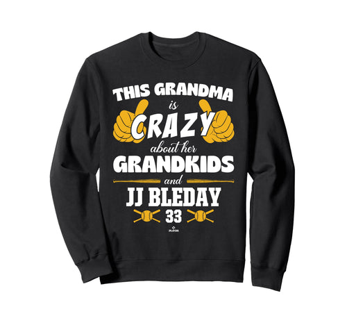 Grandma Crazy Jj Bleday Sweatshirt - Casual Everyday Wear Men Women - T-Shirt, Sweatshirt, Hoodie