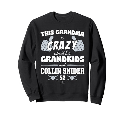 Grandma Crazy Collin Snider Sweatshirt - Novelty Apparel for Adults - T-Shirt, Sweatshirt, Hoodie