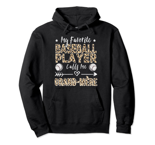 My Favorite Baseball Player Calls Me Hoodie - Custom Art Print Unisex - T-Shirt, Sweatshirt, Hoodie