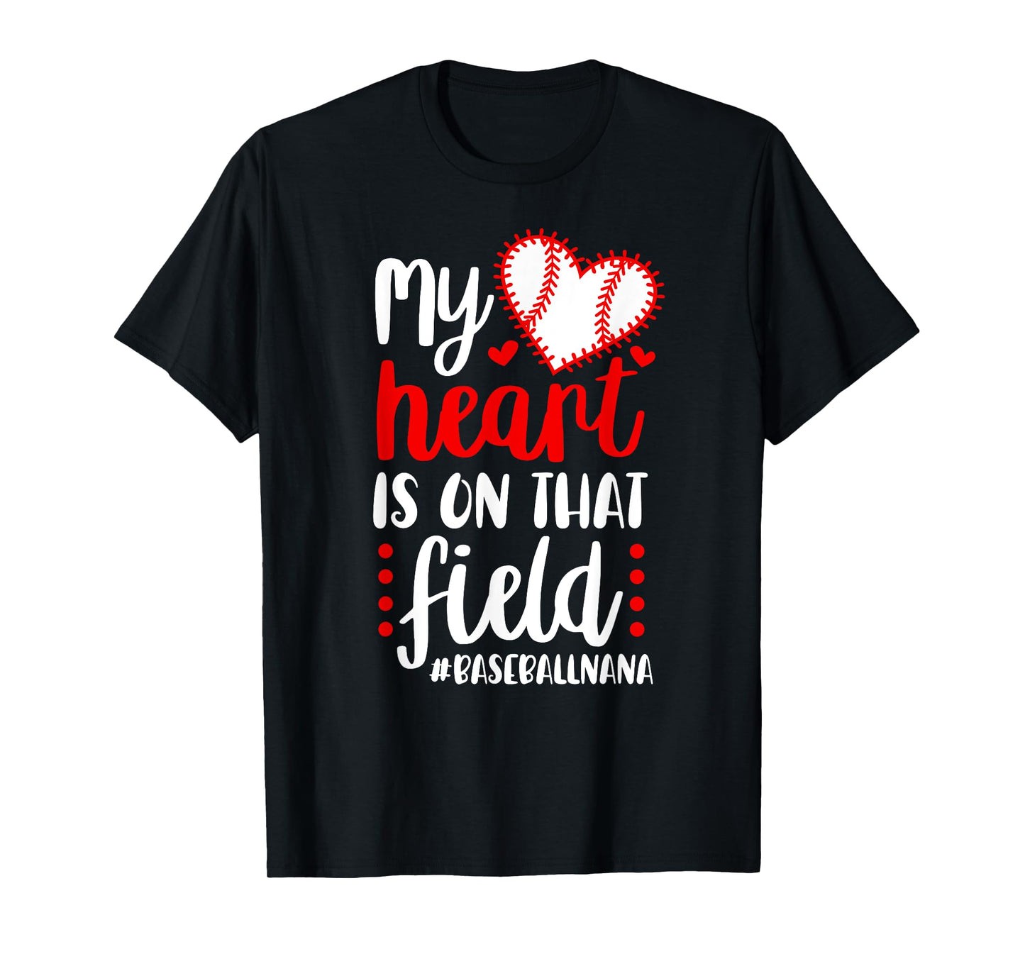 That Field Baseball Nana Baseball Player T-Shirt - Minimalist Print Unisex - T-Shirt, Sweatshirt, Hoodie