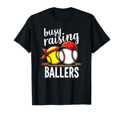 Warm Busy Raising Ballers Family Sports T-Shirt - Novelty Apparel Unisex - T-Shirt, Sweatshirt, Hoodie