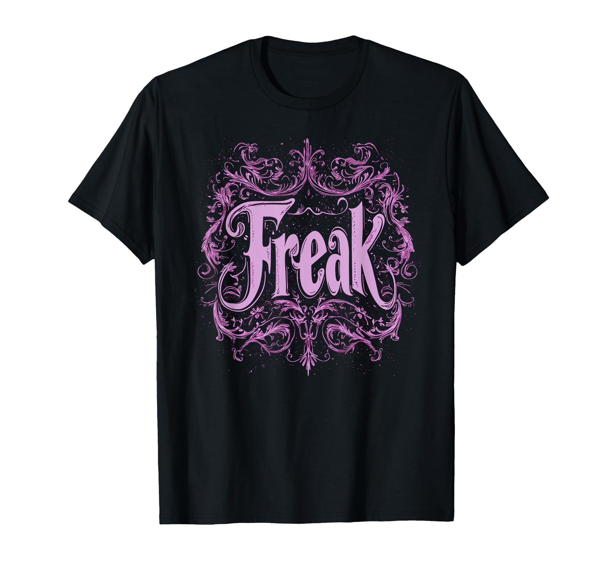 Freak Gothic Alt Grunge Hip Hop Y2K T-Shirt - Fun Novelty Design Men Women - T-Shirt, Sweatshirt, Hoodie