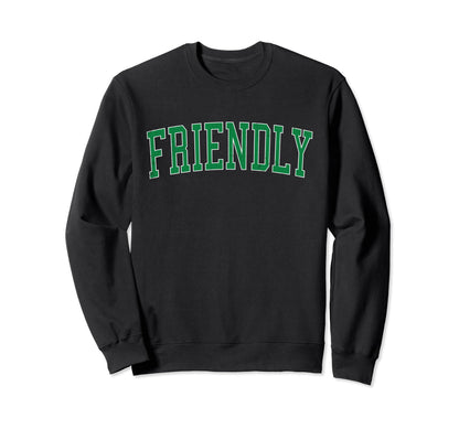 Friendly Md Distressed Green Varsity Sweatshirt - Trendy Graphic Men Women - T-Shirt, Sweatshirt, Hoodie