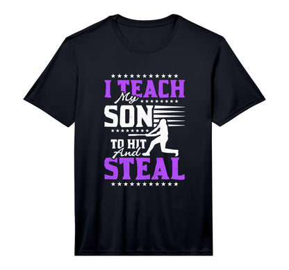 Mens I Teach My Son To Hit And Steal T-Shirt - Graphic Print for Adults - T-Shirt, Sweatshirt, Hoodie