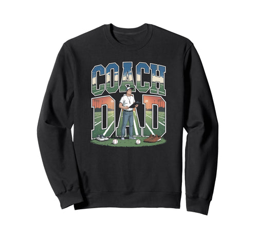 Coach Dad Sports Field Pride Sweatshirt - Unique Graphic for Adults - T-Shirt, Sweatshirt, Hoodie