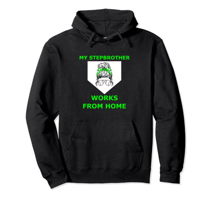 Funny Baseball Stepsisters My Hoodie - Streetwear Style for Adults - T-Shirt, Sweatshirt, Hoodie