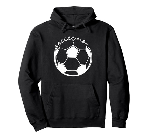 Soccer Mom Game Day Funny Soccer Mama Hoodie - Graphic Print Unisex - T-Shirt, Sweatshirt, Hoodie