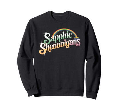 Sapphic Shenanigans Lgbtq Rainbow Sweatshirt - Minimalist Print for Adults - T-Shirt, Sweatshirt, Hoodie
