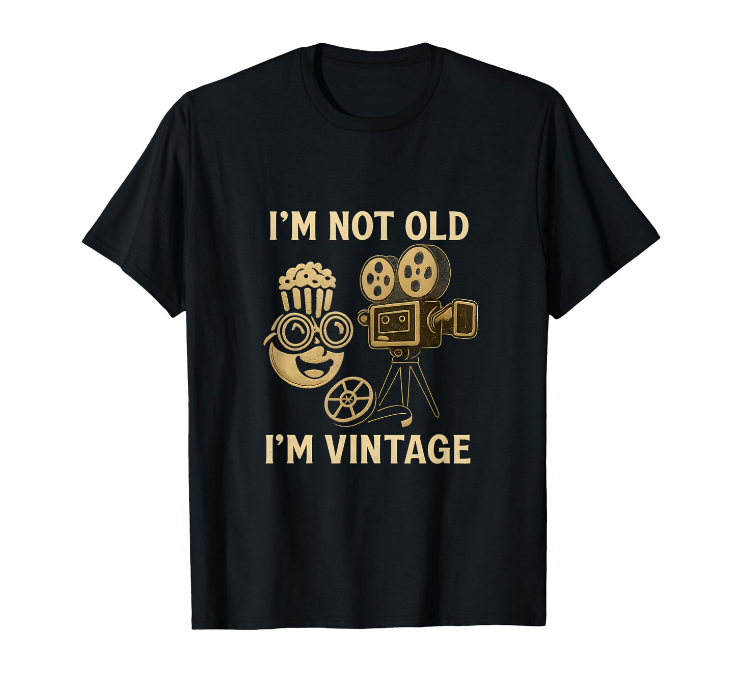 Im Not Old Im Film Popcorn Camera T-Shirt - Graphic Print for Adults - T-Shirt, Sweatshirt, Hoodie