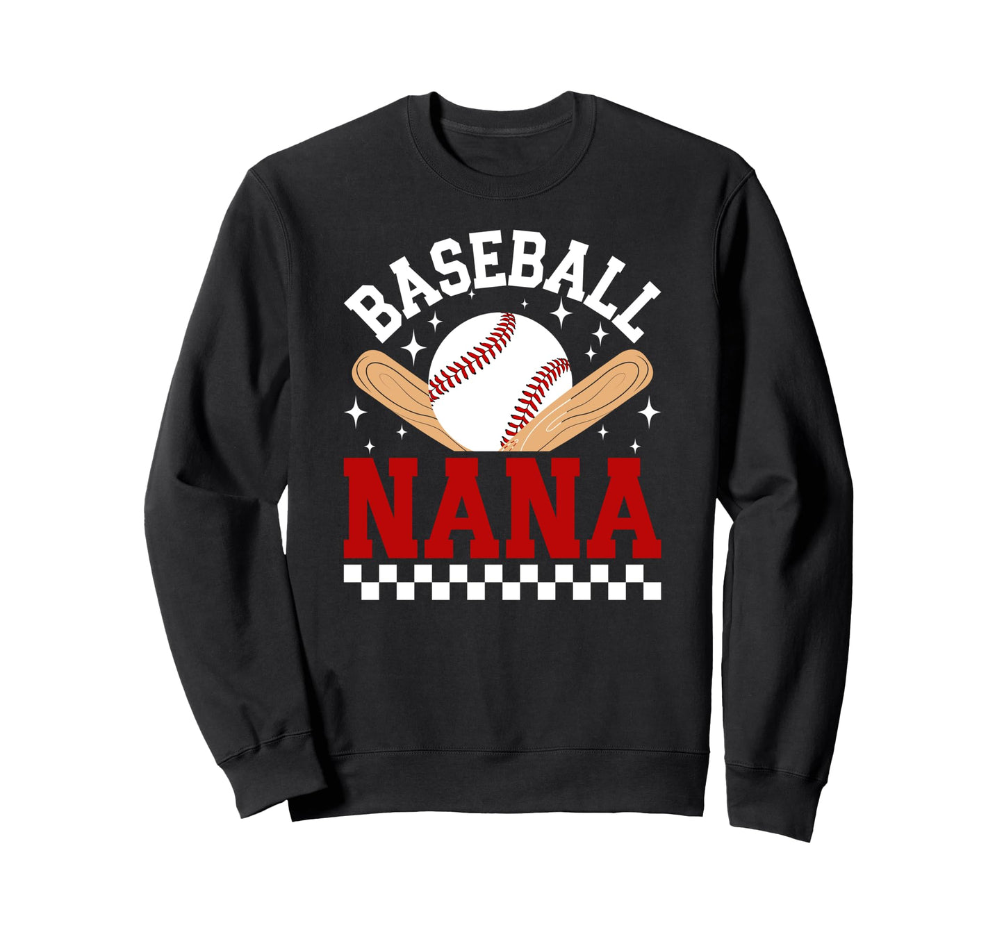 Baseball Nana Baseball Player Nana Sweatshirt - Novelty Apparel Men Women - T-Shirt, Sweatshirt, Hoodie