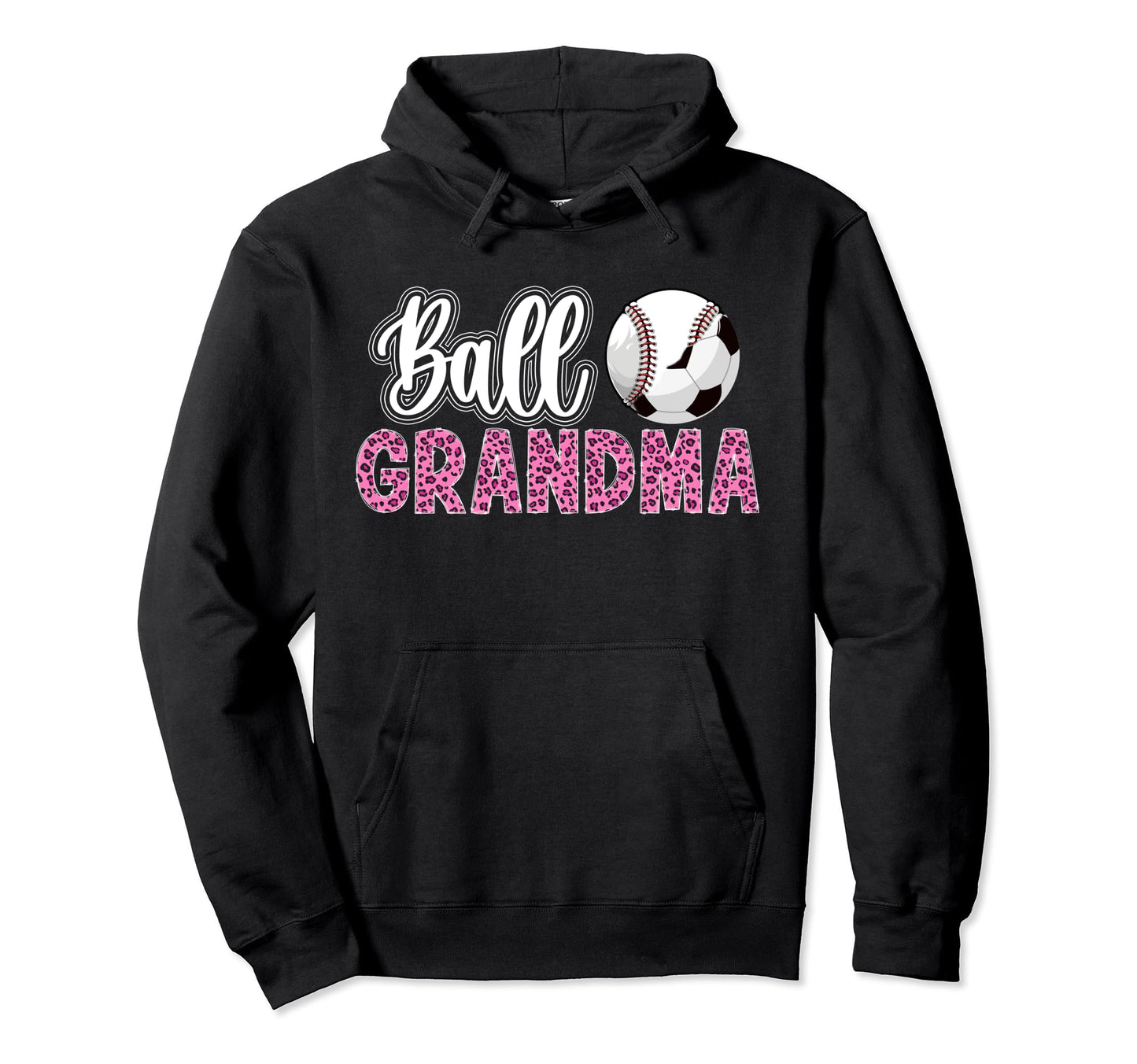 Ball Grandma Leopard Soccer Baseball Hoodie - Novelty Apparel for Adults - T-Shirt, Sweatshirt, Hoodie