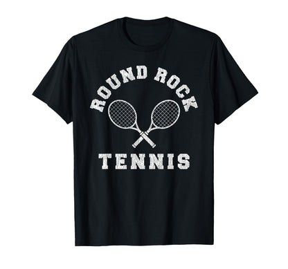 Round Rock Tennis Team Distressed T-Shirt - Fun Novelty Design Men Women - T-Shirt, Sweatshirt, Hoodie