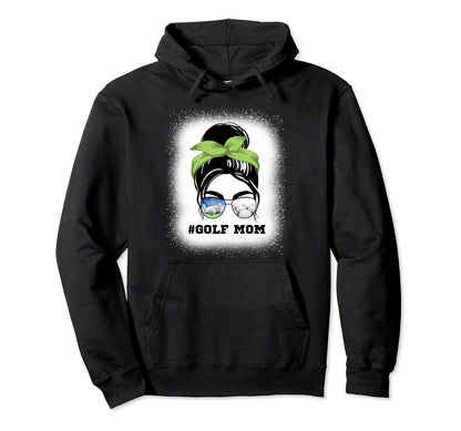 Golf Mom Messy Bun Sports Fan Game Day Hoodie - Novelty Apparel Men Women - T-Shirt, Sweatshirt, Hoodie