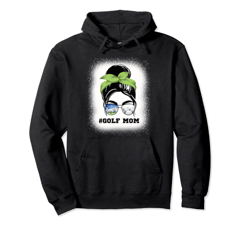 Golf Mom Messy Bun Sports Fan Game Day Hoodie - Novelty Apparel Men Women - T-Shirt, Sweatshirt, Hoodie