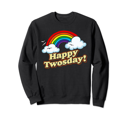 Happy Twosday Fun And Funny February Sweatshirt - Trendy Graphic Unisex - T-Shirt, Sweatshirt, Hoodie