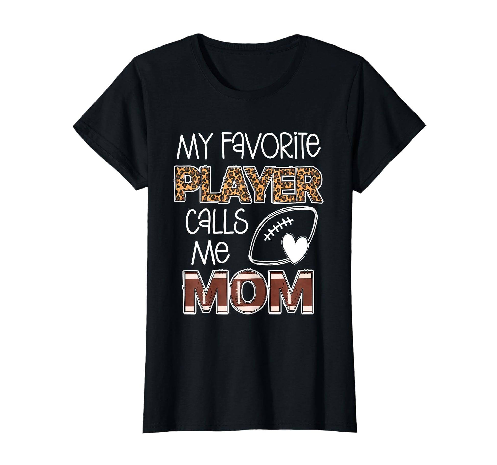 Football Mom My Favorite Player T-Shirt - Aesthetic Graphic Men Women - T-Shirt, Sweatshirt, Hoodie