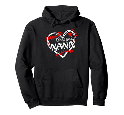 Baseball Nana Proud Grandma Baseball Hoodie - Casual Everyday Wear Unisex - T-Shirt, Sweatshirt, Hoodie