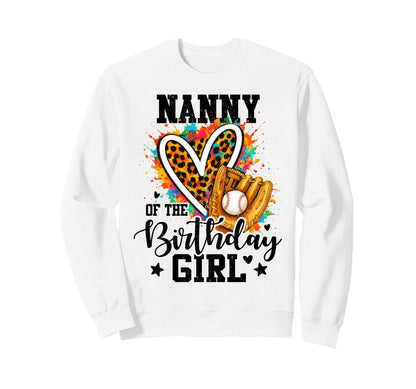 Nanny Birthday Baseball Colorful Sweatshirt - Casual Everyday Wear Unisex - T-Shirt, Sweatshirt, Hoodie