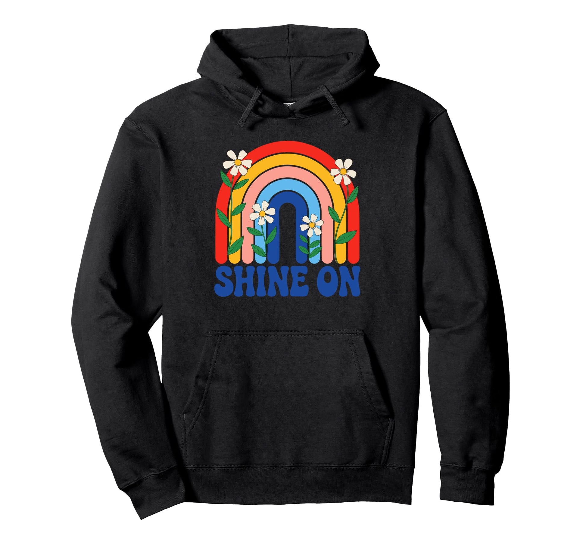 Shine Rainbow Daisies Uplifting Hoodie - Unique Graphic for Adults - T-Shirt, Sweatshirt, Hoodie