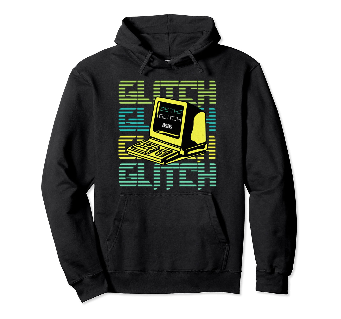Be Glitch Retrowave Vaporwave Glitch Art Hoodie - Streetwear Style Unisex - T-Shirt, Sweatshirt, Hoodie