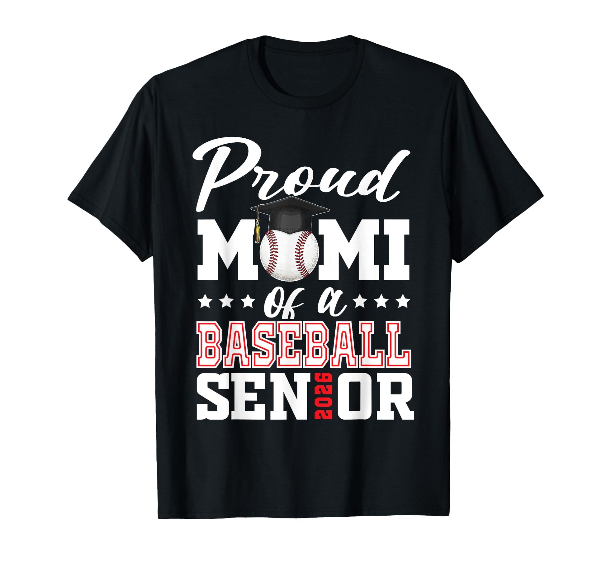 Proud Mami Baseball Senior 2026 T-Shirt - Novelty Apparel for Adults - T-Shirt, Sweatshirt, Hoodie